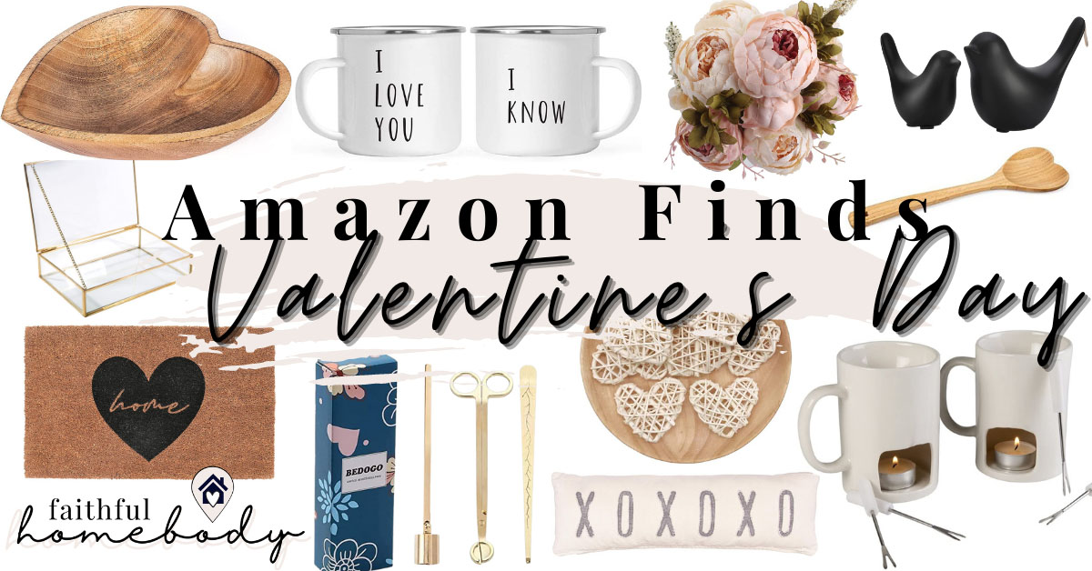 https://faithfulhomebody.com/wp-content/uploads/2022/01/Facebook-Amazon-Finds-Valentines-Day.jpg